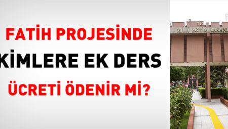 FATİH projesi BTR öğretmenlerine öğrenci sosyal ve kişilik hizmetleri kapsamında ek ders ücreti ödenir mi?